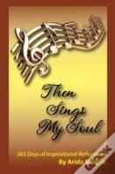 Then Sings My Soul