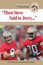 "Then Steve Said To Jerry..." - Preview