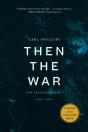 Then The War - Preview