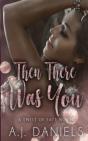 Then There Was You - Preview