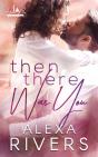 Then There Was You - Preview