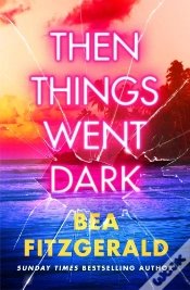 Capa do artigo Then Things Went Dark