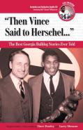 "Then Vince Said To Herschel..."