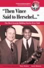 "Then Vince Said To Herschel..." - Preview
