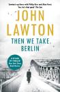 Then We Take Berlin - Preview