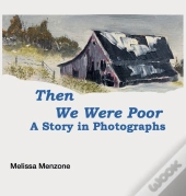 Then We Were Poor