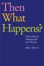 Then What Happens? - Preview