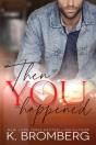 Then You Happened - Preview