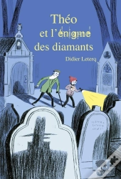 Théo Et L'Énigme Des Diamants