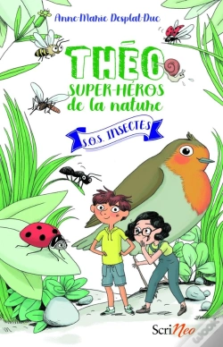 Capa do artigo Théo, Super-Héros De La Nature Tome 1 ; Sos Insectes