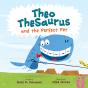 Theo Thesaurus And The Perfect Pet - Preview