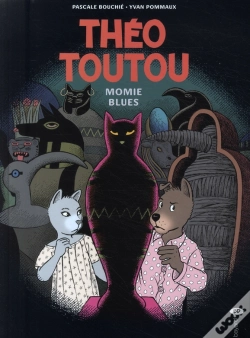 Capa do artigo Théo Toutou T.6 ; Momie Blues
