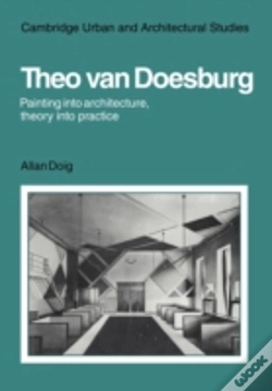 Capa do artigo Theo Van Doesburg: Painting Into Architecture, Theory Into Practice