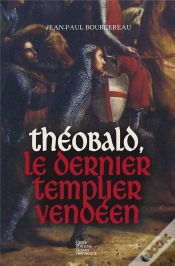 Capa do artigo Theobald Le Dernier Templier Vendeen