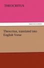 Theocritus, Translated Into English Verse - Preview