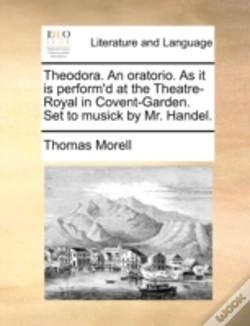 Capa do artigo Theodora. An Oratorio. As It Is Perform'