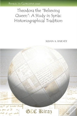 Capa do artigo Theodora The Â€Œbelieving Queenâ€: A Study In Syriac Historiographical Tradition