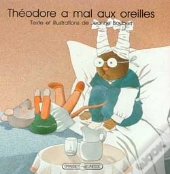 Theodore A Mal Aux Oreilles