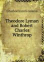 Theodore Lyman And Robert Charles Winthrop - Preview