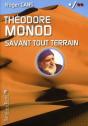 Théodore Monod, Savant Tout Terrain - Preview