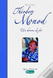 Capa do artigo Théodore Monod ; Un Homme De Foi