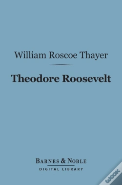 Capa do artigo Theodore Roosevelt (Barnes & Noble Digital Library)