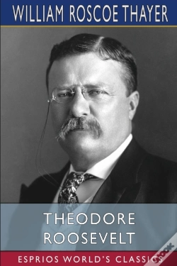 Capa do artigo Theodore Roosevelt (Esprios Classics)