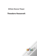 Theodore Roosevelt