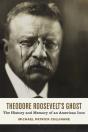 Theodore Roosevelt'S Ghost - Preview