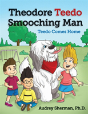 Theodore Teedo Smooching Man-Teedo Comes Home - Preview