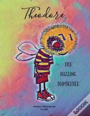 Theodore The Buzzing Bumblebee