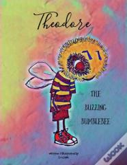 Theodore The Buzzing Bumblebee