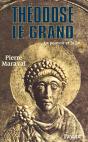 Théodose Le Grand : Le Pouvoir Et La Foi - Preview