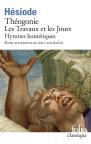 Theogonie ; Les Travaux Et Les Jours ; Bouclier ; Hymnes Homeriques