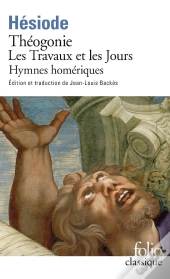 Theogonie ; Les Travaux Et Les Jours ; Bouclier ; Hymnes Homeriques