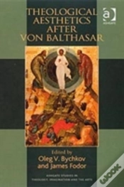 Capa do artigo Theological Aesthetics After Von Balthasar