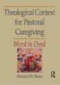 Theological Context For Pastoral Caregiving - Preview