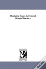 Capa do artigo Theological Essays. By Frederick Denison Maurice ...