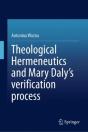 Theological Hermeneutics And Mary Daly'S Verification Process - Preview