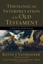 Theological Interpretation Of The Old Testament Â€“ A Bookâ€“Byâ€“Book Survey - Preview