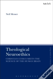 Theological Neuroethics