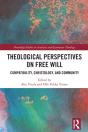Theological Perspectives On Free Will - Preview