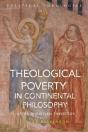 Theological Poverty In Continental Philosophy - Preview