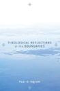 Theological Reflections At The Boundarie - Preview