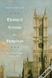 Capa do artigo Theological Retrieval For Evangelicals