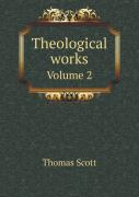 Theological Works Volume 2