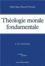 Théologie Morale Fondamentale - Tome 3 : La Conscience - Preview