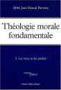 Théologie Morale Fondamentale - Tome 5 : Les Péchés - Preview