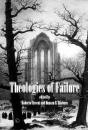 Theologies Of Failure - Preview