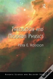 Theology And Modern Physics